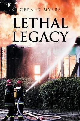 Lethal Legacy(English, Paperback, Myers Gerald)