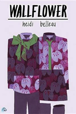 Wallflower(English, Electronic book text, Belleau Heidi)