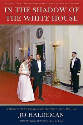 In the Shadow of the White House(English, Electronic book text, Haldeman Jo)