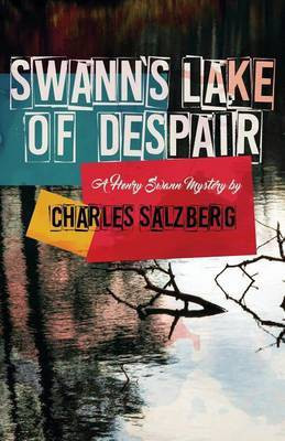 Swann's Lake of Despair(English, Paperback, Salzberg Charles)