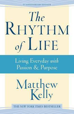 The Rhythm of Life(English, Paperback, Kelly Matthew)