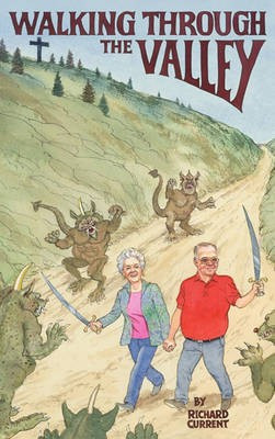 Walking Through the Valley(English, Paperback, Current Richard C)