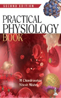 Practical Physiology Book(English, Paperback, Chandrasekar M)