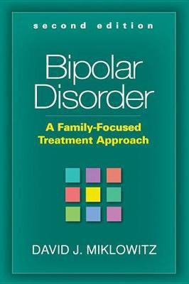 Bipolar Disorder, Second Edition(English, Electronic book text, Miklowitz David J)