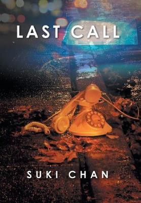 Last Call(English, Hardcover, Chan Suki)