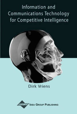 Information and Communications Technology for Competitive Intelligence(English, Electronic book text, unknown)