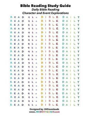 Read the Bible Daily - Bible Reading Guide, Event and Character Exploration(English, Paperback, Jwdownloads Jwdownloads)