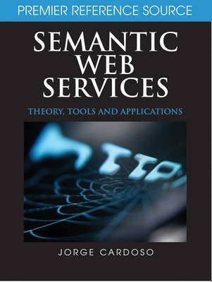 Semantic Web Services: Theory, Tools and Applications(English, Electronic book text, unknown)