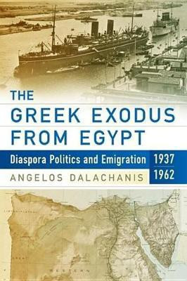 The Greek Exodus from Egypt(English, Electronic book text, Dalachanis Angelos)
