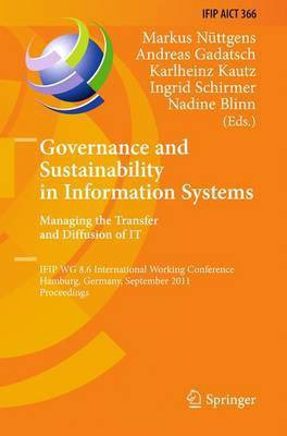 Governance and Sustainability in Information Systems. Managing the Transfer and Diffusion of It(English, Electronic book text, Nuttgens Markus)