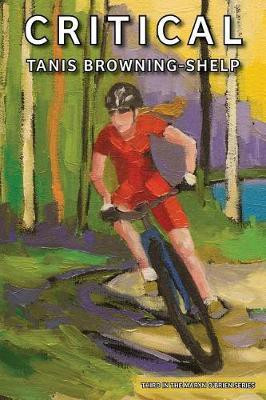 Critical(English, Paperback, Browning-Shelp Tanis)