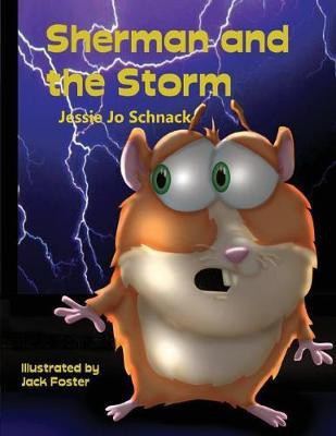 Sherman and the Storm(English, Paperback, Schnack Jessie Jo)