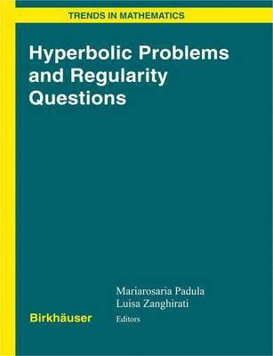 Hyperbolic Problems and Regularity Questions(English, Electronic book text, Padula Mariarosaria)