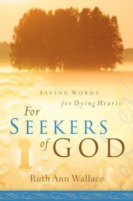 For Seekers Of God(English, Paperback, Wallace Ruth Ann)