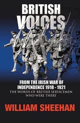 British Voices of the Irish War of Independence(English, Electronic book text, Sheehan William)