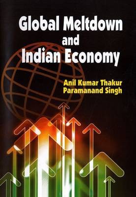 Global Meltdown and Indian Economy(English, Hardcover, Thakur Anil Kumar)