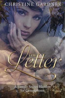 The Letter(English, Paperback, Gardner Christine Margaret)