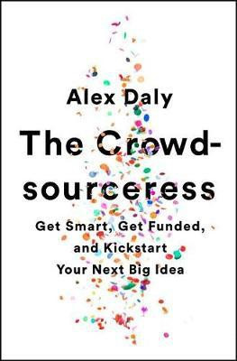 The Crowdsourceress(English, Electronic book text, Daly Alex)