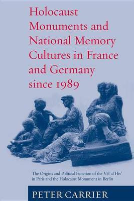 Holocaust Monuments and National Memory(English, Electronic book text, Carrier Peter)