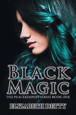 Black Magic(English, Paperback, Detty Elizabeth)