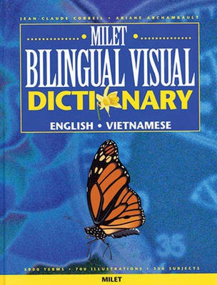 The Milet Bilingual Visual Dictionary: English-Vietnamese(English, Hardcover, Corbeil Jean-Claude)
