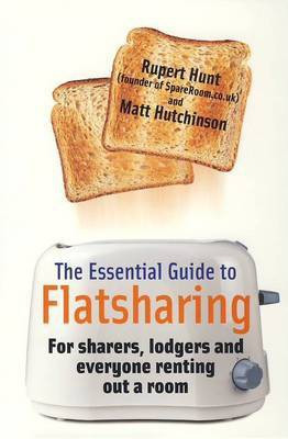 The Essential Guide to Flatsharing(English, Paperback, Hunt Rupert)