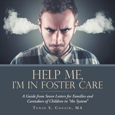 Help Me, I'M in Foster Care(English, Paperback, Cousin Ma Tenio S)