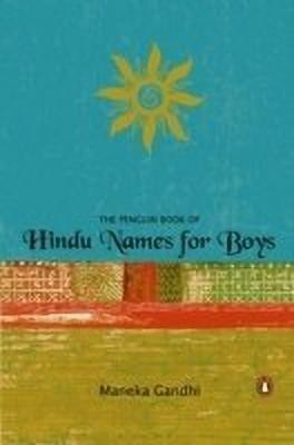 Penguin Book Of Hindu Names For Boys(English, Paperback, Gandhi Maneka)