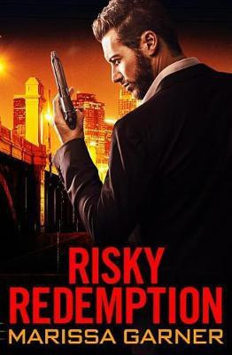Risky Redemption(English, Electronic book text, Garner Marissa)