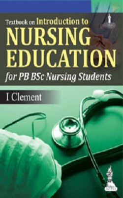 Textbook on Introduction to Nursing Education 1/E Edition(English, Paperback, Clement I.)