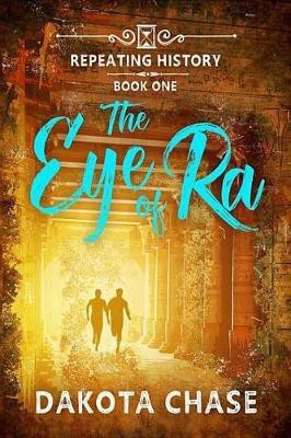 The Eye of Ra(English, Electronic book text, Chase Dakota)