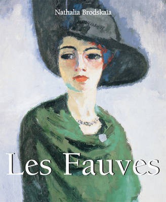 Les Fauves(French, Electronic book text, Brodskaya Nathalia)