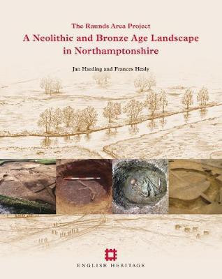 A Neolithic and Bronze Age Landscape in Northamptonshire: Volume 1(English, Electronic book text, Harding Jan)