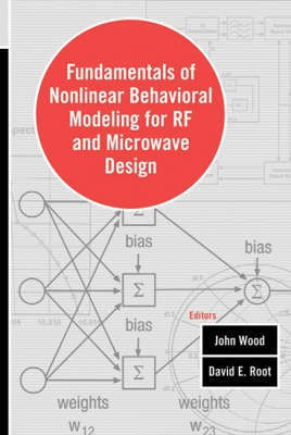 Fundamentals of Nonlinear Behavioral Modeling for RF and Microwave Circuits(English, Hardcover, Root David)