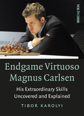 Endgame Virtuoso Magnus Carlsen Volume 1(English, Paperback, Karolyi Tibor)