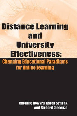 Distance Learning and University Effectiveness: Changing Educational Paradigms for Online Learning(English, Electronic book text, unknown)