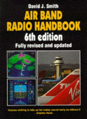 Air Band Radio Handbook(English, Paperback, Smith David J.)