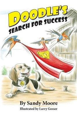 Doodle's Search for Success(English, Paperback, Moore Sandy)