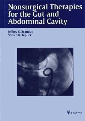 Nonsurgical Therapies for the Gut and Abdominal Cavity(English, Hardcover, Brandon Jeffrey C.)