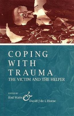 Coping with Trauma(English, Electronic book text, unknown)