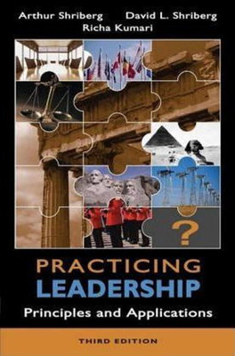 Practicing Leadership - Principles & Applications 2e (WIE)(English, Paperback, Shriberg Arthur)