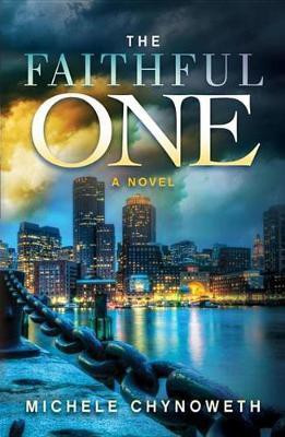 The Faithful One(English, Electronic book text, Chynoweth Michele)
