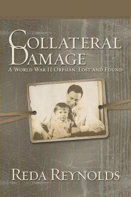Collateral Damage(English, Paperback, Reynolds Reda)