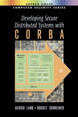 Developing Secure Distributed Systems with CORBA(English, Hardcover, Lang Ulrich)