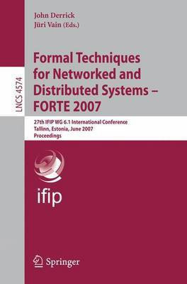 Formal Techniques for Networked and Distributed Systems-- Forte 2007(English, Electronic book text, Derrick John)