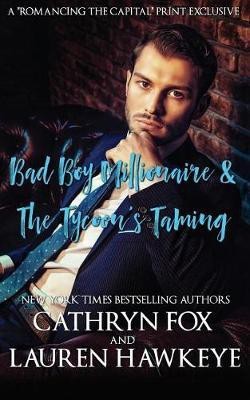 Bad Boy Millionaire, The Tycoon's Taming(English, Paperback, Fox Cathryn)