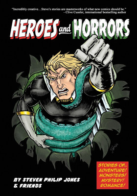 Heroes and Horrors(English, Paperback, Jones Steven Philip)