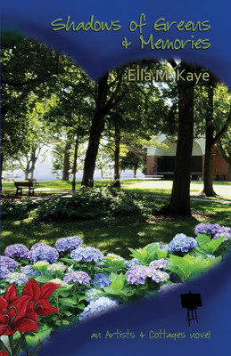 Shadows of Greens & Memories(English, Paperback, Kaye Ella M)