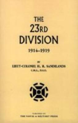 The Twenty-third Division 1914-1919(English, Paperback, Sandilands H.R)