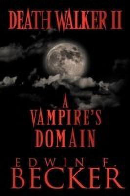 DeathWalker II(English, Paperback, Becker Edwin F.)